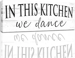 In This Kitchen We Dance Sign